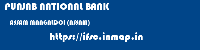 PUNJAB NATIONAL BANK  ASSAM MANGALDOI (ASSAM)    ifsc code